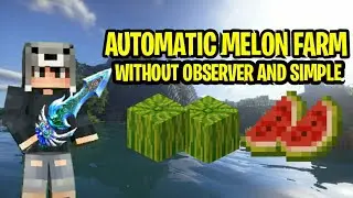 HOW TO MAKE AUTOMATIC MELON FARM WITHOUT OBSERVER (MCPE/MCPC)