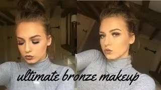 Ultimate Bronze Makeup Tutorial| AILISEMILYX