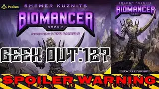 🔴GEEK OUT 127 Biomancer 2 by Shemer Kuznits