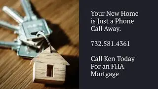 Brick NJ FHA Mortgage - Brick NJ FHA Lender - 732-581-4361