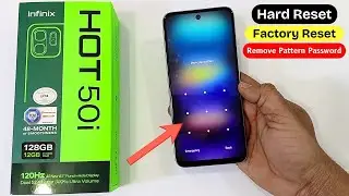 Infinix Hot 50i Hard Reset | Infinix Hot 50i Unlock Screen Pattern & Password Lock WIthout Pc