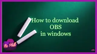 HOW TO DOWNLOAD & INSTALL OBS STUDIO 2021 IN WINDOWS 10 beginners