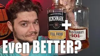 Making a Budget Whiskey Taste BETTER | Benchmark Full Proof Bourbon