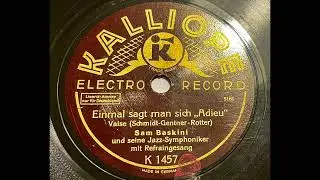Sam Baskini & Leo Monosson - Einmal sagt man sich Adieu