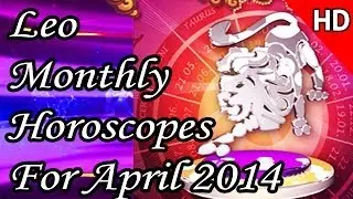 Leo Monthly Horoscope For April 2014 Hindi | Prakash Astrologer