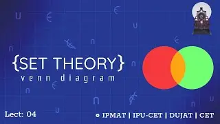 Set theory-4|  Venn Diagram | Higher Maths for IPMAT,DUJAT,CUCET and other BBA entrances 2022