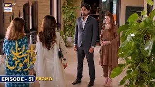 Ehsaan Faramosh | Episode 51 | Promo |  ARY Digital Drama