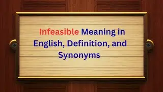 Discover the Hidden Power of Infeasible Words in English