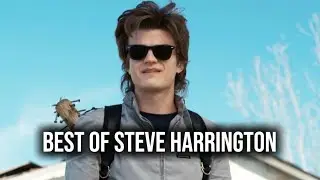 Best of Steve Harrington (Edit Edition) Stranger Things!