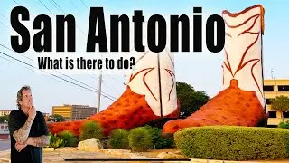 San Antonio: The ULTIMATE Budget Friendly Travel Guide