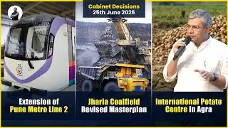 India’s infrastructure & farming advancement | Cabinet Briefing