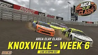 Knoxville Chaos! ARCA Clay Clash Week 6 LIVE!