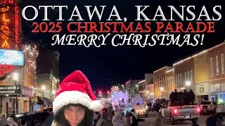 OTTAWA KANSAS CHRISTMAS PARADE 2025 🎄🎅