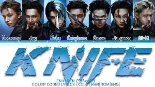 ENHYPEN (엔하이픈) - &lsquo;KNIFE&rsquo; (Jungwon Ver.) [Member Ver.] [COLOR CODED LYRICS] - [ENG]