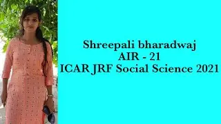 #ICAR JRF Social Science#Shreepali bharadwaj#AIR 21#Prepration Strategy#Booklist#Time Management#