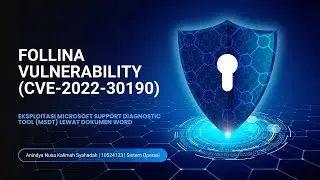Studi Kasus Sistem Operasi | Follina Vulnerability (CVE-2022-30190)