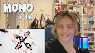 i-dle 'MONO' MV REACTION!