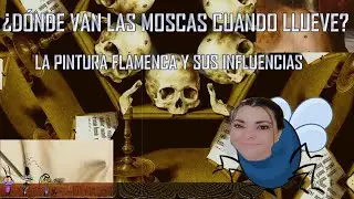 Moscas en el arte: la pintura flamenca y sus influencias.