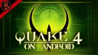 Quake 4 on Android | idTech4A++
