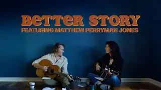 Better Story - lyric video