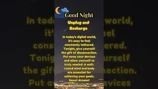 🌟Good Night, Unplug, and Recharge 🌙 Are you feeling constantly tethered to your devices? In