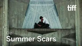 SUMMER SCARS Clip | TIFF Next Wave 2023