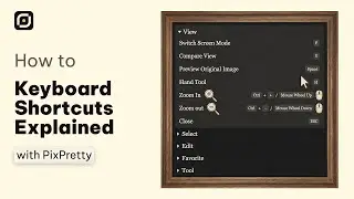 How to Use and Customize Keyboard Shortcuts | PixPretty Guide