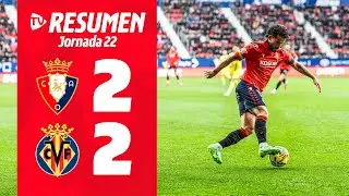 Osasuna 2-2 Villarreal | Resumen | Club Atlético Osasuna