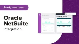 Recurly introduces more powerful Oracle NetSuite integration | Recurly