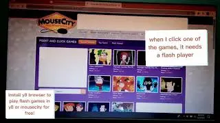 Install y8 browser to play flash games and mousecity games