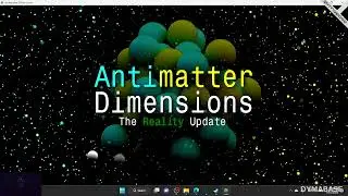 🎮 Antimatter Dimensions - Idle Game (PC) Gameplay Walkthrough and Cheats | DYMABASE Gaming