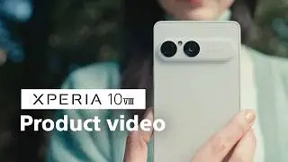 Xperia 10 VIII | Official Product Video - Ready when you are. -​