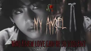 KTH Series  | My Angel 🔪 | ~ chapter 1 -
