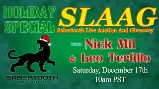 HOLIDAY SLAAG! Sabertooth Live Auction & Giveaway FREE GLASS RIGS
