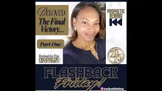 Flashback REWIND Prophetic Word - 