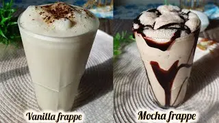 2 types of frothy cold coffee at home | Caffee style Vanilla frappe recipe | Mocha frappe recipe