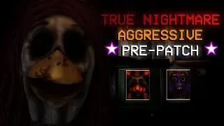Five Nights at Chuck E Cheese's: Rebooted | True Nightmare Pre-Patch AGGRESSIVE COMPLETE