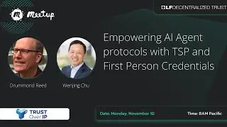 Empowering AI Agent protocols with TSP and First Person Credentials
