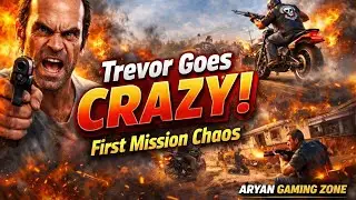 🎮 Trevor’s First Mission = Full Madness