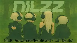 Nilzz - NieR OST Lofi | Smooth Beats from Automata & Replicant