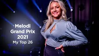 🇳🇴 Melodi Grand Prix 2021: My Top 26
