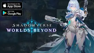 Shadowverse: Worlds Beyond - Gameplay Walkthrough Part 1 - Tutorial (iOS Android)