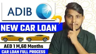 ADIB Bank Car Loans Apply 2025 | Adib Bank Car Loan -Interest Rate, Eligibility & Benefits