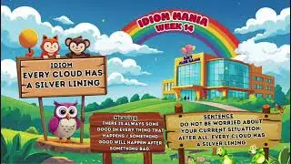 IDIOM MANIA (WEEK 14)