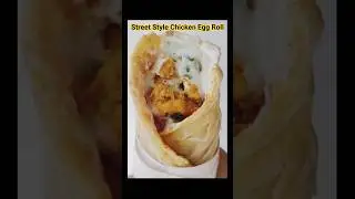 Street Style Chicken Egg Roll | Full Recipe in Caption #shorts #streetfood #chickeneggroll
