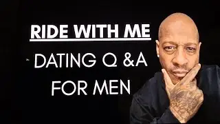 THE MAN MINDSET  is live! DATING HELP FOR MEN
