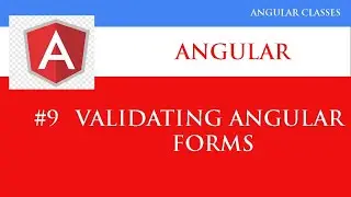 Angular 12 Tutorial 9 |  Validating Angular  Forms
