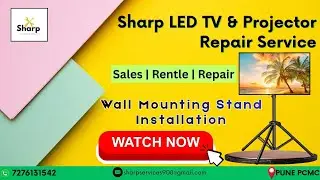 Sharp LED TV & Projector Repair Service | Wall Mounting Stand Installation | Pune PCMC