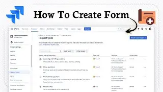 How to Create Form in Jira (For Easy Data Collection)