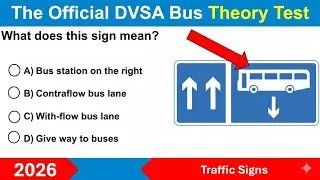 DVSA Bus and Coach PCV Licence Theory Test  and Answers - Traffic Signs 2026